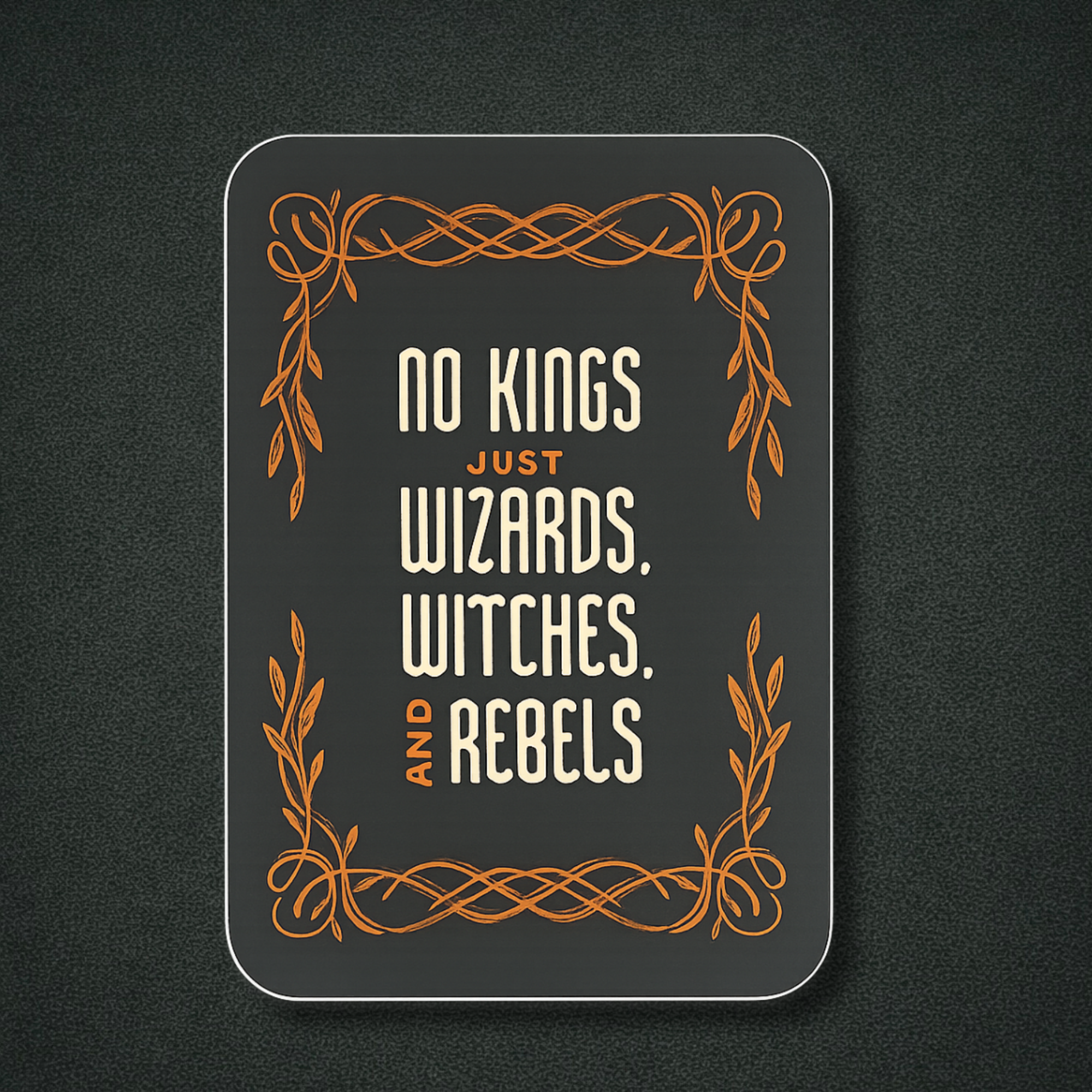 No Kings, Just Wizards, Witches, and Rebels