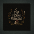 Stop Fucking Apologizing Panel