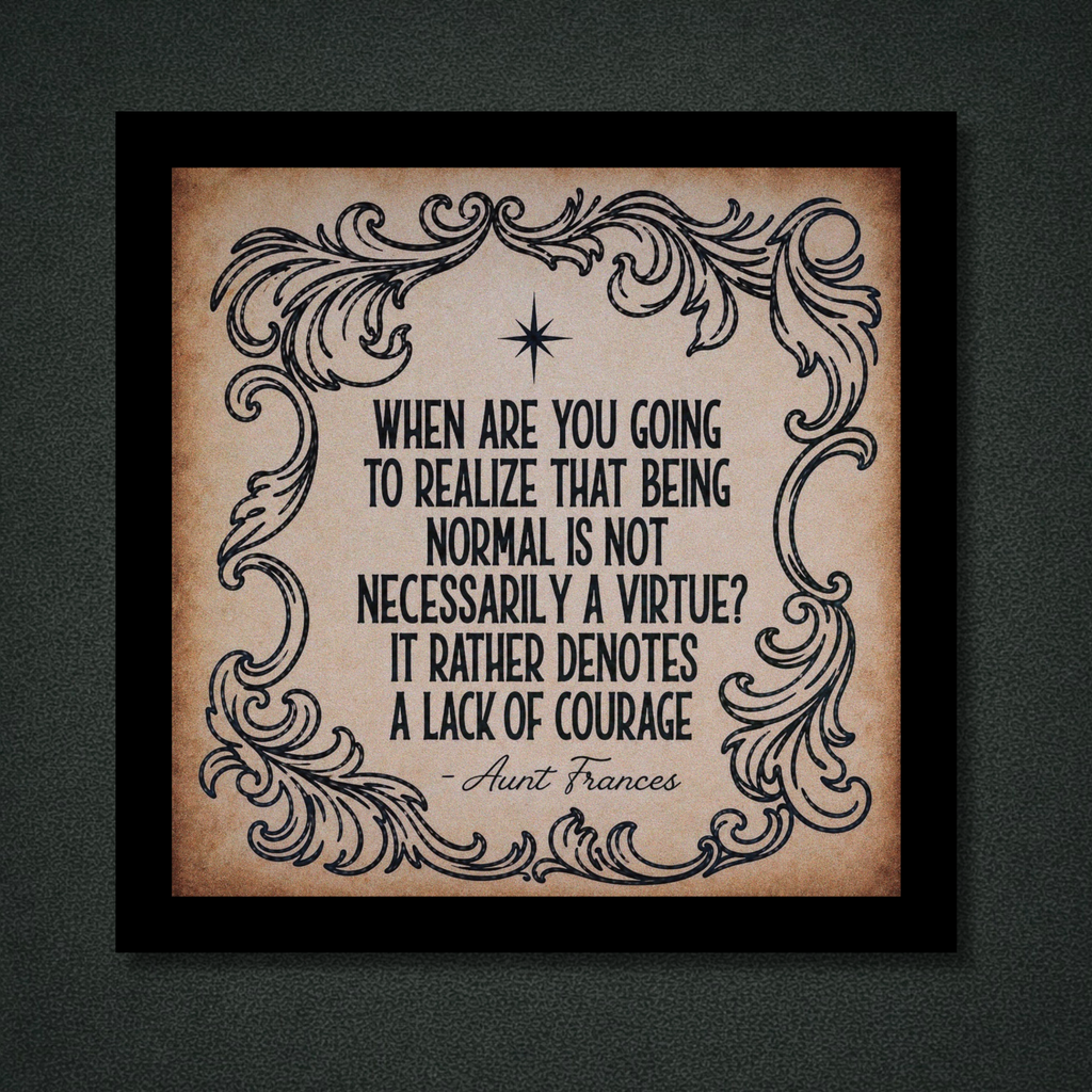 Aunt Frances Iconic Quote Practical Magic Panel