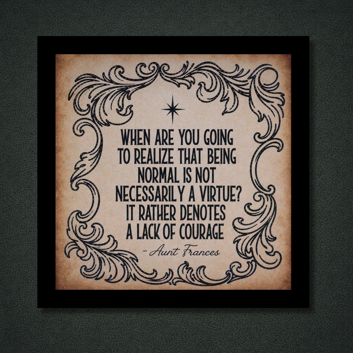 Aunt Frances Iconic Quote Practical Magic Panel