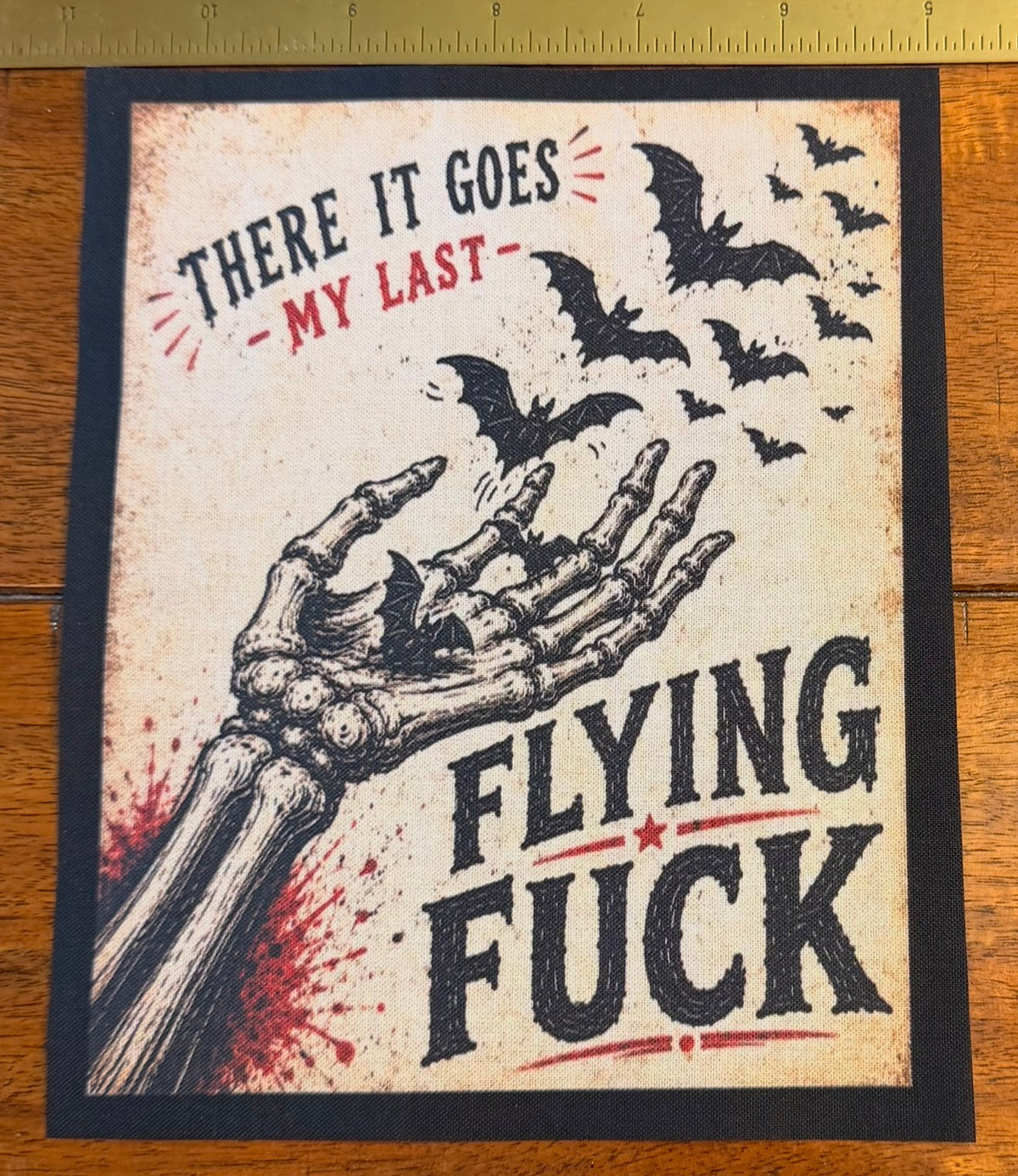 There It Goes My Last Flying Fuck Panel