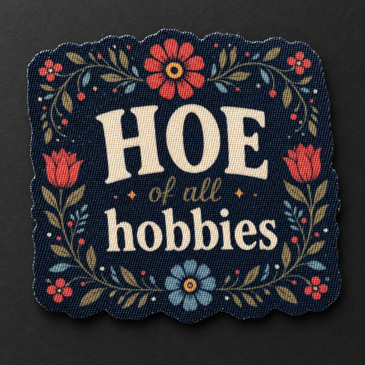 Hoe of all Hobbies Peel-and-Stick Fabric Patch